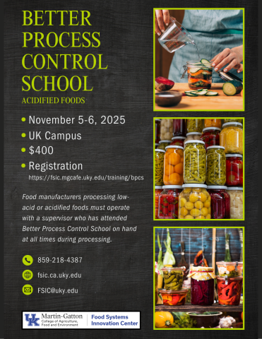 Better Process Control School Flyer. Black background with 3 images of food in canning jars. Green and white text describing the date and time, which are included on the webpage post.